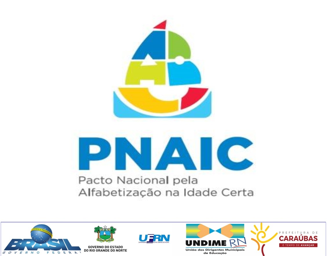 Prefeitura de Caraúbas fará Lançamento do Pacto  Nacional pela Alfabetização na Idade certa –PNAIC