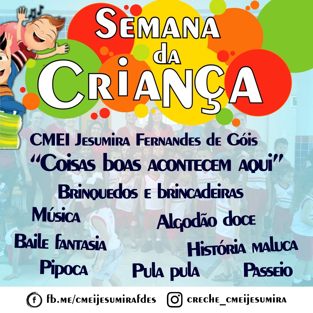 Creche Modelo desenvolve programação especial durante a Semana da Criança em Caraúbas