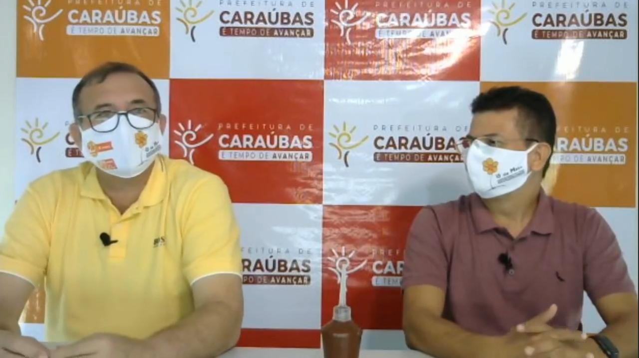 Em live gestores caraubenses fazem balanço de 60 dias de confinamento social causado pelo Coronavírus