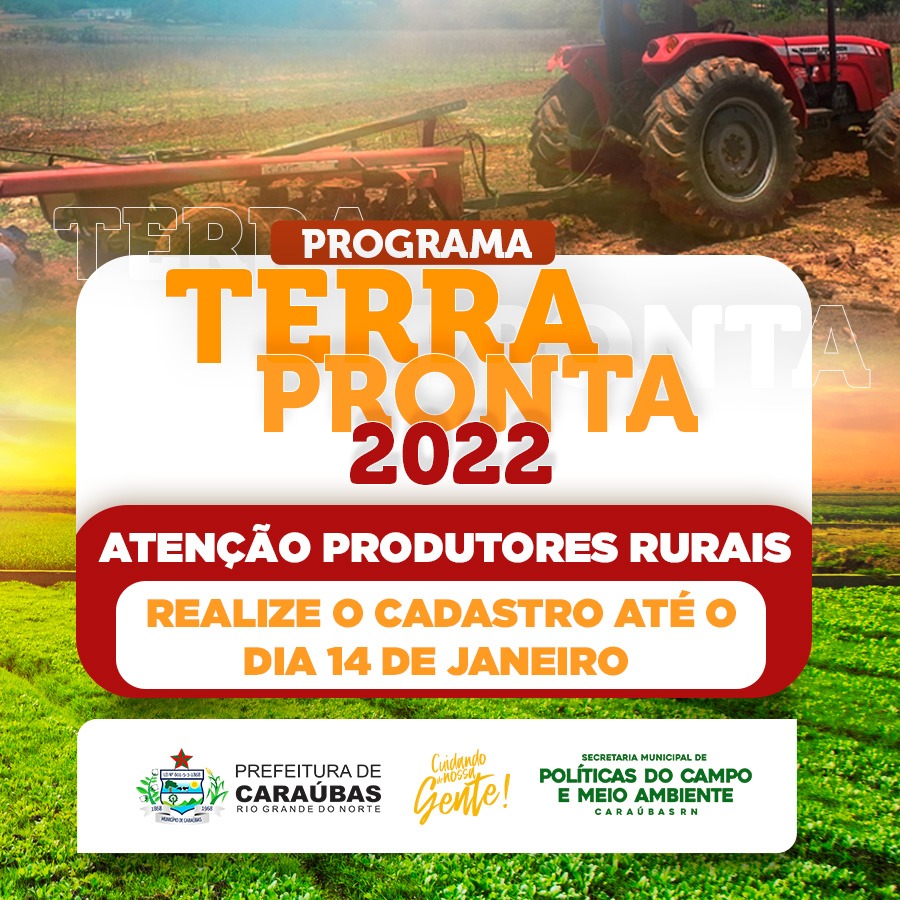 Produtores rurais de Caraúbas têm até a próxima sexta-feira para realizar cadastro no programa Terra Pronta