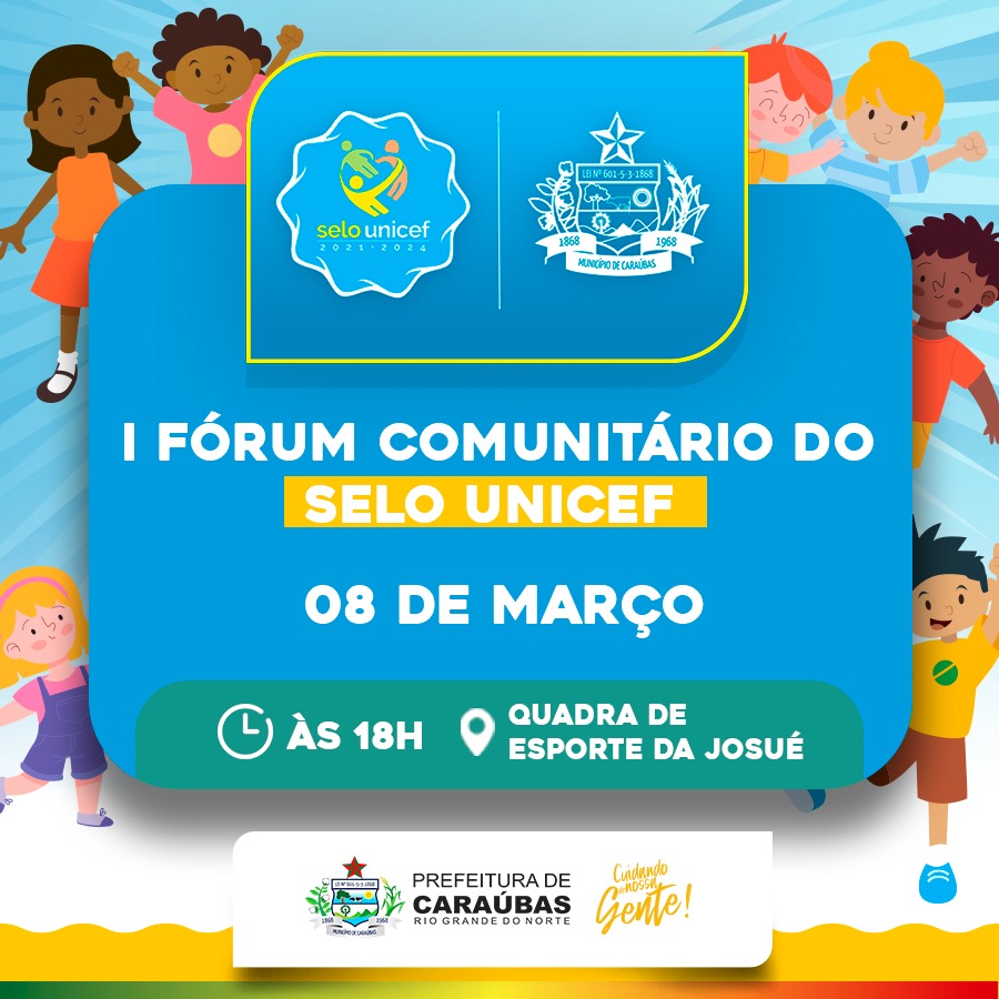 Comissão do Selo Unicef prepara I Fórum Comunitário nesta terça-feira em Caraúbas