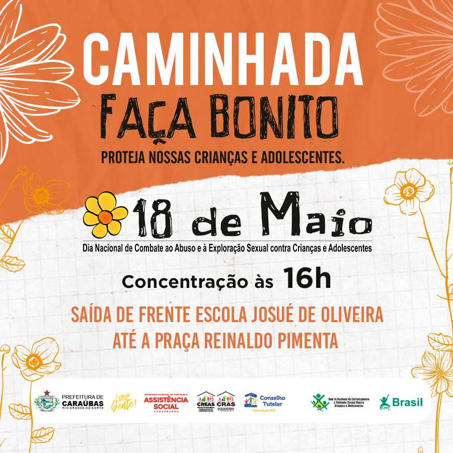 Caminhada da Campanha Faça Bonito acontece nesta quarta-feira em Caraúbas