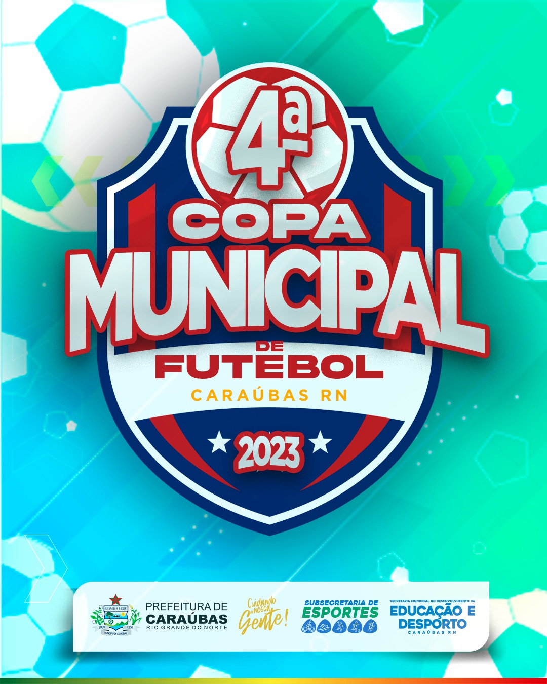 Prefeitura promove a IV Edição da Copa Municipal de Futebol de Caraúbas